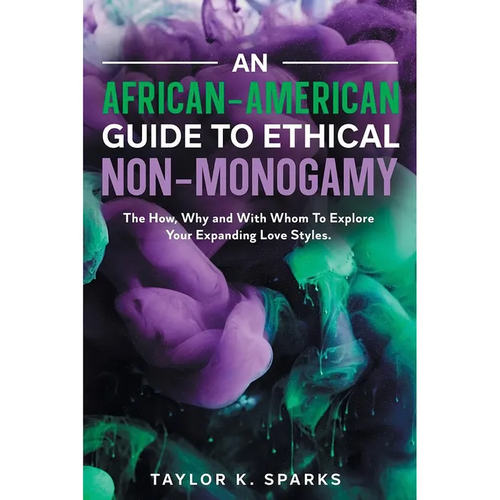 Vibrators Ingram An AfricanAmerican Guide to Ethical NonMonogamy